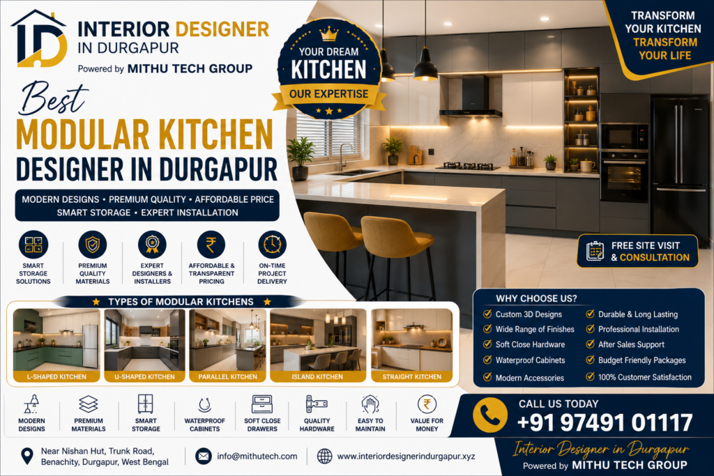 Best Modular Kitchen Designer in Durgapur – Complete Guide to Modern Kitchen Design - 2026